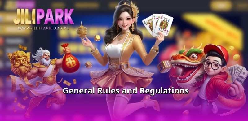 General Rules and Regulations