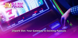Jilipark Slot