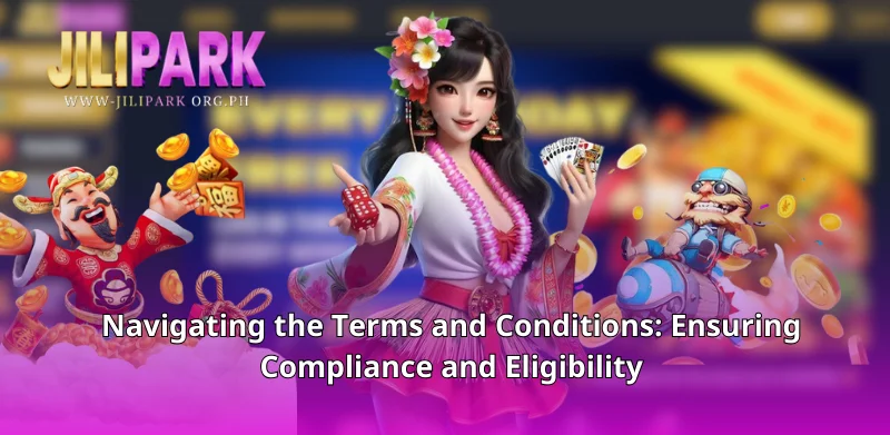 Navigating the Terms and Conditions: Ensuring Compliance and Eligibility